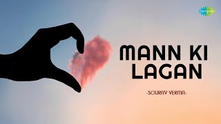 Mann Ki Lagan | Sourav Verma | Hindi Cover Song | Saregama Open Stage | Hindi Songs