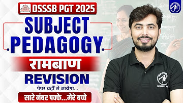 Dsssb Complete Subject Pedagogy Class for DSSSB PGT 2025 by Rohit Vaidwan Sir