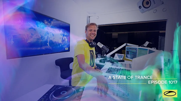 A State Of Trance Episode 1017 - Armin van Buuren ...