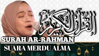 SURAH AR-RAHMAN // TEKS DAN ARTINYA // ALMA