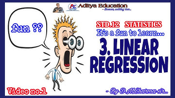 Std.12 - Statistics - Chap.3 Linear Regression (Video no.1)