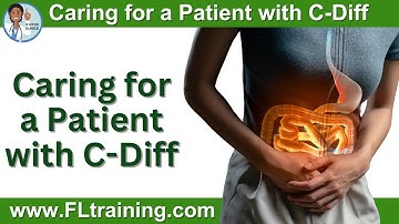 CNA & PCT Practice Test - Caring for a Patient with C-Diff