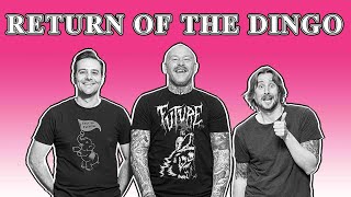 Return of the Dingo