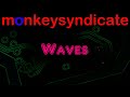 Monkeysyndicate - Waves