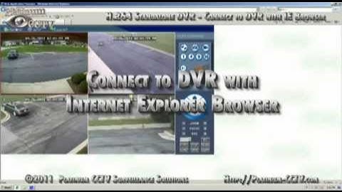 Connect the DVR 7004 H 264 Standalone Security Camera DVR with Internet Explorer