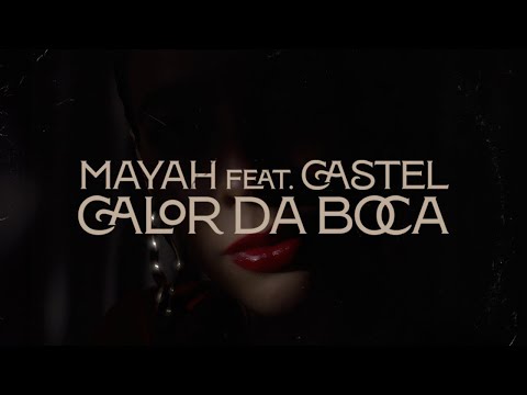 CALOR DA BOCA - Mayah