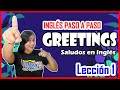 Lección 1: GREETINGS 👋🙋🏻‍♂️ Saludos / Inglés Paso a Paso 💥🚀