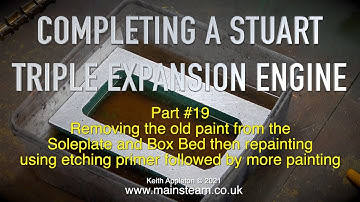 COMPLETING A STUART TRIPLE EXPANSION ENGINE - PART #19