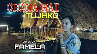 Chaha Hai Tujhko Cover By Famela | Mann | Aamir Khan | Anuradha Paudwal | Lirik dan terjemahan