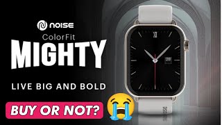 Noise Colorfit Mighty Smartwatch - Unboxing & Review  | Don't Buy  Before Watch This 