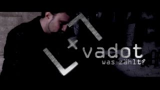 Vadot - Was Zählt? (MindMix)