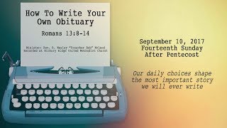 How To Write Your Own Obituary Romans 13 8-14