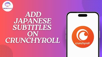 How to Add Japanese Subtitles on Crunchyroll