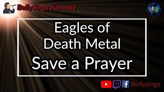 eagles of death metal save a prayer