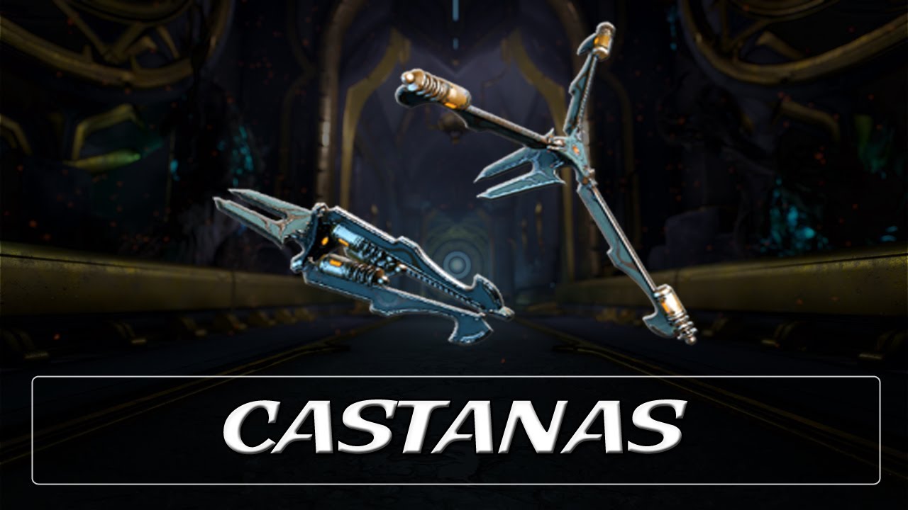 Castanas Build Warframe Weapon Encyclopedia - Castanas (2021) - YouTube