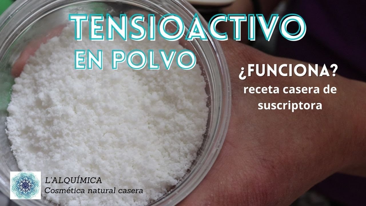 TENSIOACATIVO EN POLVO casero, FUNCIONA??? (receta de suscriptora) Cosmética natural casera