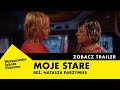 Moje stare  2023   re natasza parzymies  trailer