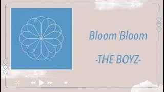 Bloom Bloom┊THE BOYZ (더보이즈)┊日本語字幕 歌詞
