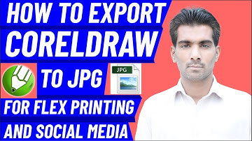 How To Export Coreldraw File To jpg | For Flex Printing and Social Media