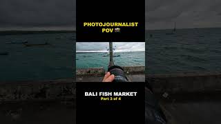 Photographing Life Inside Bali’s Notorious Fish Markets 📸🐠
