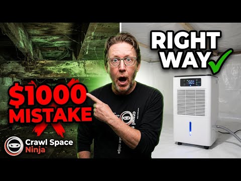 Installing a Crawl Space Dehumidifier - Don't Make This $1000 Mistake