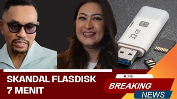 Viral ! Video 7 Menit Ahmad Sahroni & Nafa Urbach dari Flashdisk Putih ? Ini Fakta Sebenarnya !