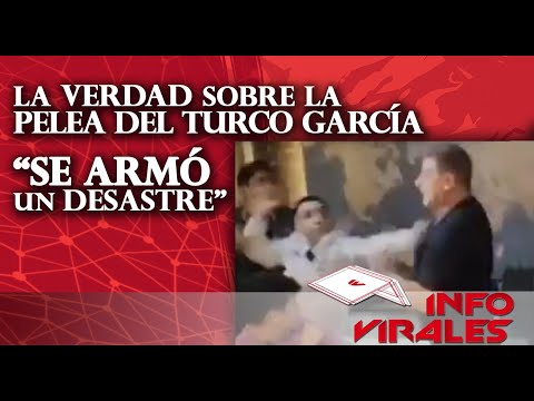 La verdad sobre la pelea del Turco García: "Se armó un desastre"