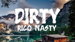 Rico Nasty - Dirty (LYRICS)||LYRICAL STOCK