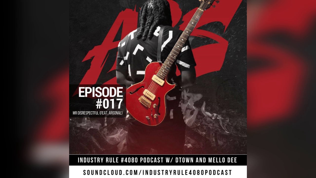 ep-17-mr-disrespectful-feat-arsonal-exclusive-interview