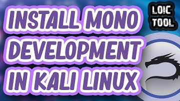 How to Install Mono Development Tool in Kali Linux (for LOIC Tool) | Tutorial In Hindi - 2020