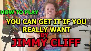 You Can Get It If You Really Want | Jimmy Cliff | Guitar Tutorial