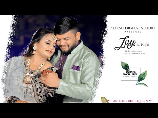 BEST WEDDING HIGHLIGHTS 2023 || JAY & RIYA || ALPESH DIGITAL STUDIO class=