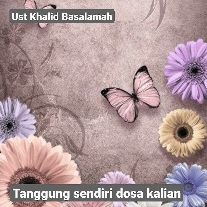 Tanggung sendiri dosa kalian//Ust Khalid Basalamah