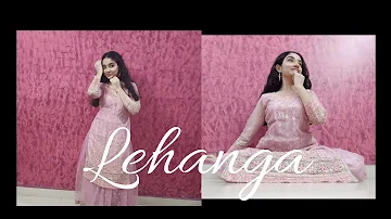 Lehanga -Jass Manak | Sanchita Shrivastava Dance Choreography