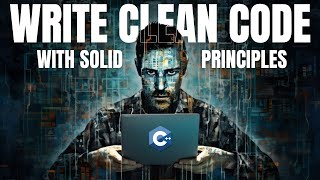 Writing Clean Code with SOLID Principles in C++