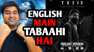 Toxic English version reaction & review | Yash toxic movie English version review
