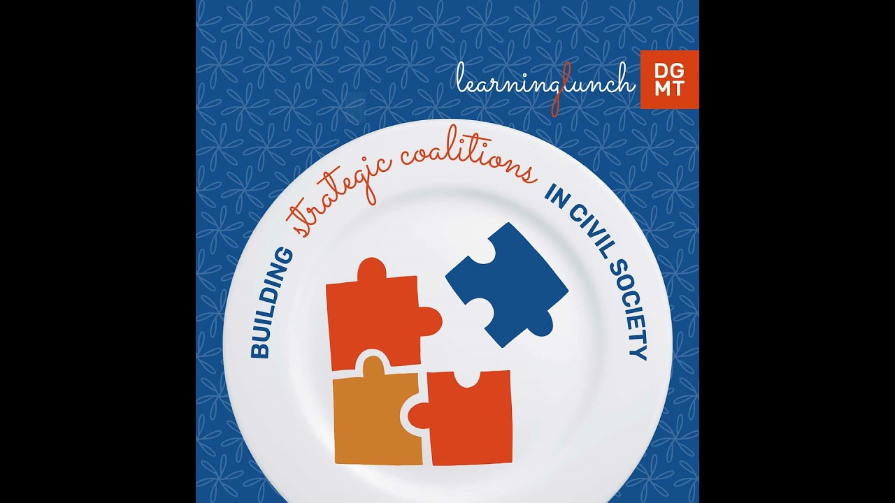 The Learning Lunch - Stronger together: building strategic coalitions in civil society
