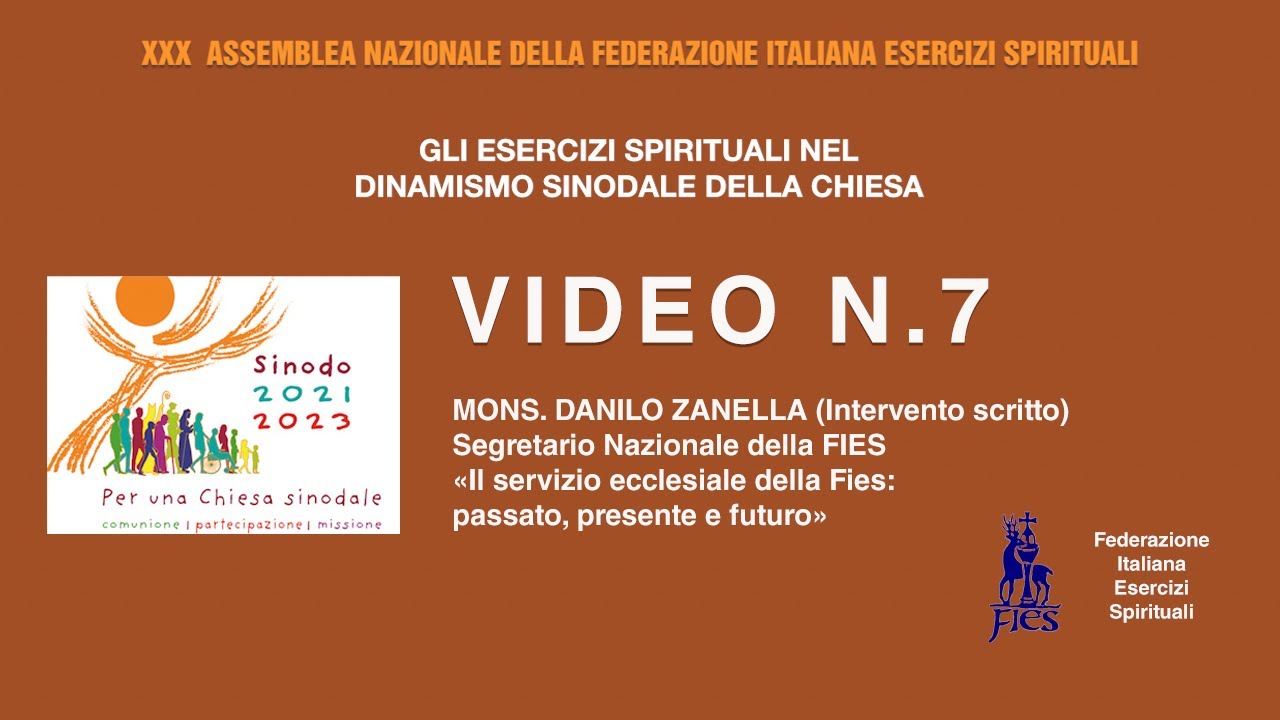 Il servizio ecclesiale della Fies: passato, presente e futuro - Mons. Danilo Zanella