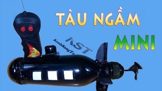 Hướng dẫn tự làm TÀU NGẦM MINI điều khiển từ xa