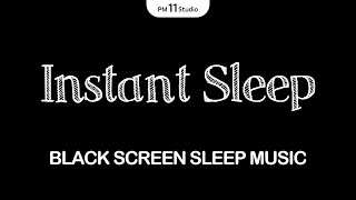 Fall Asleep Instantly ★ Emotional Healing • Stress Free | Black Screen Sleeping Music
