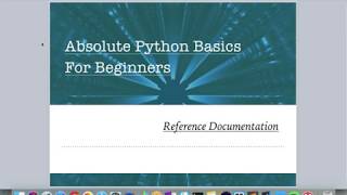 Famous Absolute Python Basics for Beginners - 6 - Reference Documentation Profile