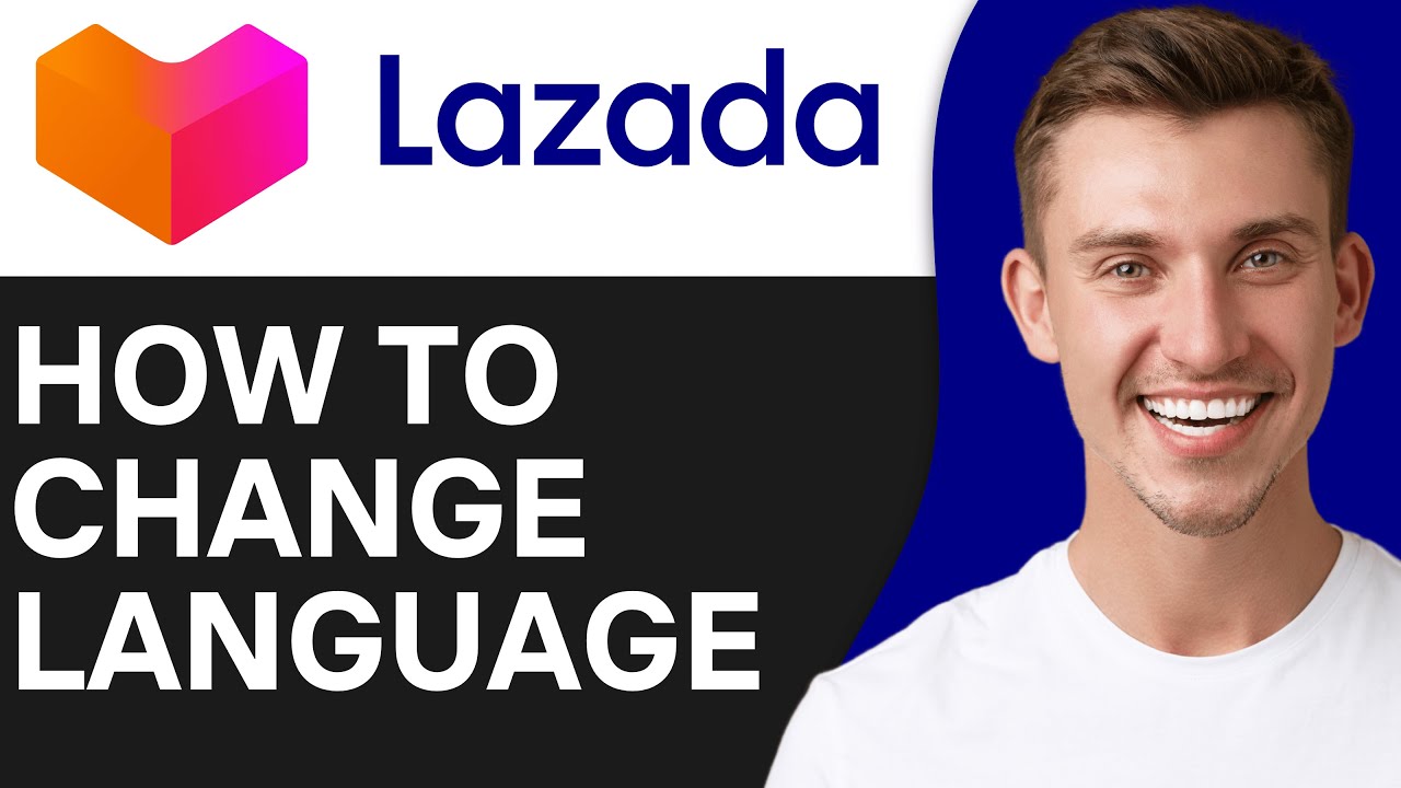 How To Change Your Language in Lazada App (2025) | Easy & Fast