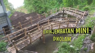 Proses pembuatan jembatan mini di kolam ikan dan taman