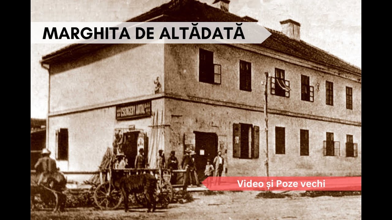 Marghita veche, de altădată / The Old Marghita of Yesteryear