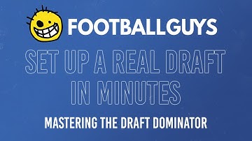 Mastering the Draft Dominator: Setup a Real Draft in Minutes
