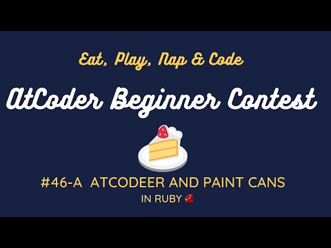 AtCoder Beginner Contest 046 A - AtCoDeer and Paint Cans in Ruby