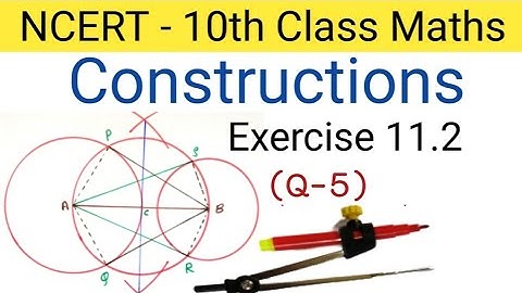 Ch:11Ex.11.2 (Q-5) 10th Class Maths Constructions NCERT | CBSE 10th Class maths Ex 11.2 (Q-5)