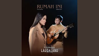Rumah Ini (From 