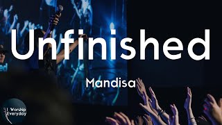 Mandisa - Unfinished (Lyric Video) | I'm just unfinished