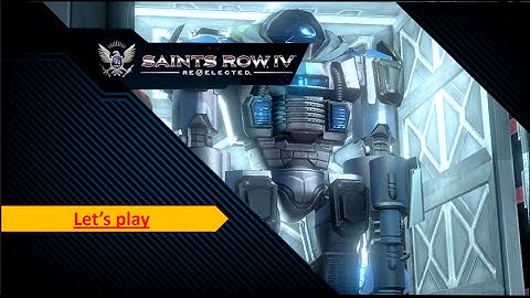 Saints Row 4 let